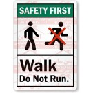 علائم ایمنی walk do not run